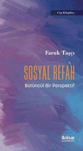 Sosyal Refah - Bütüncül Bir Perspektif - 1