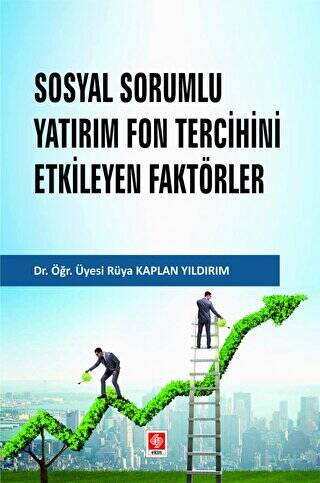 Sosyal Sorumlu Yatırım Fon Tercihini Etkileyen Faktörler - 1