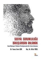 Sosyal Sorumluluğu Bakışlardan Anlamak - 1