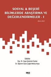 Sosyal ve Beşeri Bilimlerde Araştırma ve Değerlendirmeler - 1 - Ekim 2022 - 1