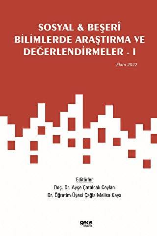 Sosyal ve Beşeri Bilimlerde Araştırma ve Değerlendirmeler - 1 - Ekim 2022 - 1