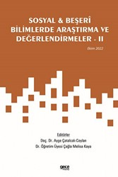 Sosyal ve Beşeri Bilimlerde Araştırma ve Değerlendirmeler - 2 - Ekim 2022 - 1