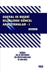 Sosyal ve Beşeri Bilimlerde Güncel Araştırmalar - I - 1