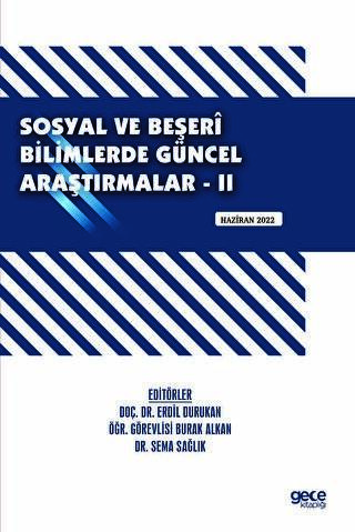 Sosyal ve Beşeri Bilimlerde Güncel Araştırmalar - II - 1