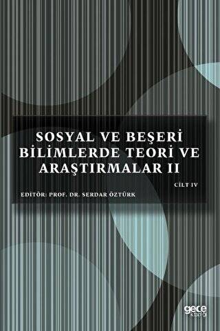 Sosyal ve Beşeri Bilimlerde Teori ve Araştırmalar 2 Cilt 4 - 1