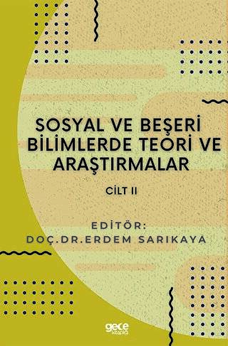 Sosyal ve Beşeri Bilimlerde Teori ve Araştırmalar Cilt 2 - 1