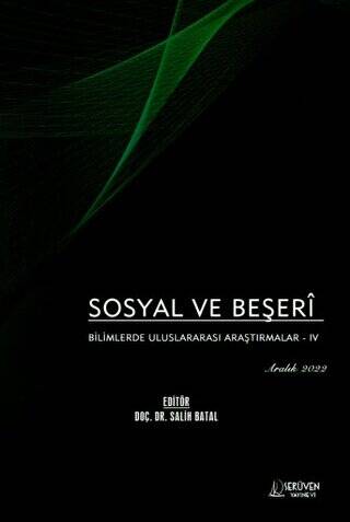 Sosyal ve Beşeri Bilimlerde Uluslararası Araştırmalar 4 - Aralık 2022 - 1