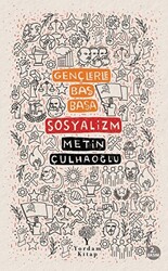 Sosyalizm - Gençlerle Baş Başa - 1