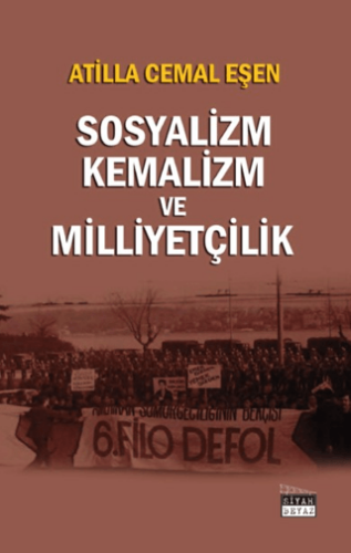 Sosyalizm, Kemalizm ve Milliyetçilik - 1