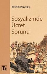 Sosyalizmde Ücret Sorunu - 1