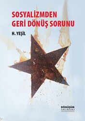 Sosyalizmden Geri Dönüş Sorunu - 1