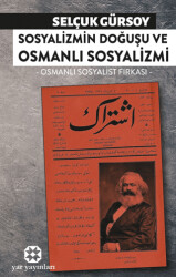 Sosyalizmin Doğuşu ve Osmanlı Sosyalizmi - Yar Yayınları