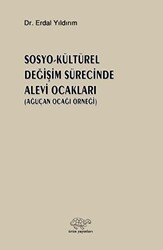 Sosyo - Kültürel Değişim Sürecinde Alevi Ocakları - 1