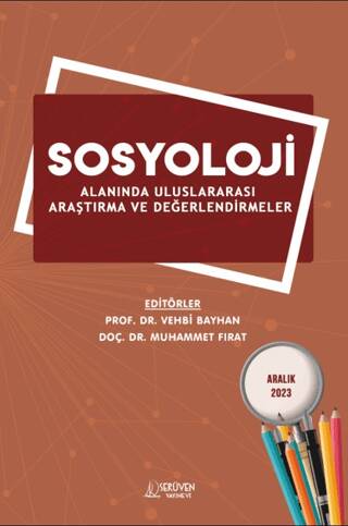 Sosyoloji Alanında Uluslararası Araştırma ve Değerlendirmeler - Aralık 2023 - 1