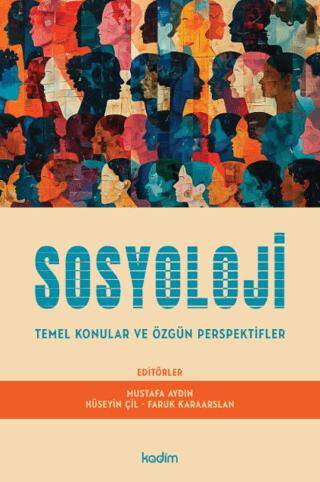 Sosyoloji Temel Konular ve Özgün Perspektifler - 1