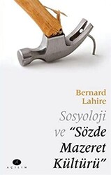 Sosyoloji ve Sözde Mazeret Kültürü - 1