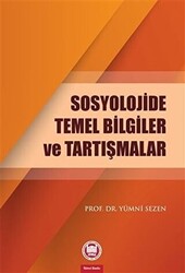 Sosyolojide Temel Bilgiler ve Tartışmalar - 1