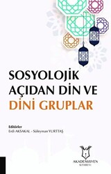 Sosyolojik Açıdan Din ve Dini Gruplar - 1