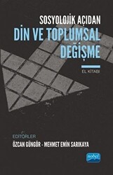 Sosyolojik Açıdan Din ve Toplumsal Değişme - 1
