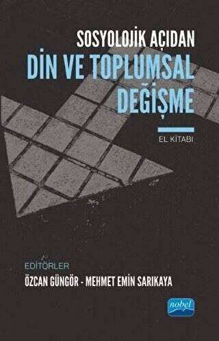 Sosyolojik Açıdan Din ve Toplumsal Değişme - 1