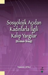 Sosyolojik Açıdan Kadınlarla İlgili Kalıp Yargılar Kırıkkale Örneği - 1