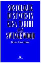 Sosyolojik Düşüncenin Kısa Tarihi - Agora Kitaplığı