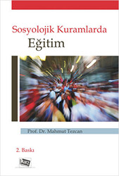 Sosyolojik Kuramlarda Eğitim - 1