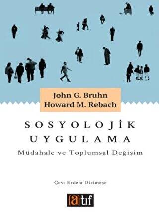 Sosyolojik Uygulama: Müdahale ve Toplumsal Değişim - 1