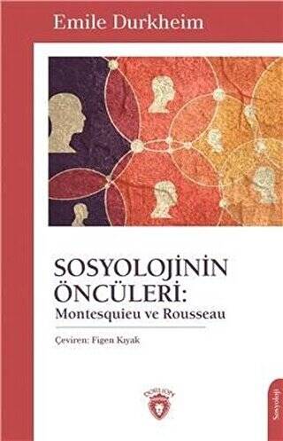 Sosyolojinin Öncüleri: Montesquieu ve Rousseau - 1