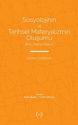 Sosyolojinin ve Tarihsel Materyalizmin Oluşumu - 1