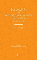 Sosyolojinin ve Tarihsel Materyalizmin Oluşumu - 1