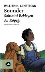Sounder: Sahibini Bekleyen Av Köpeği - Vakıfbank Kültür Yayınları