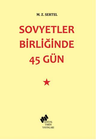 Sovyetler Birliğinde 45 Gün - 1