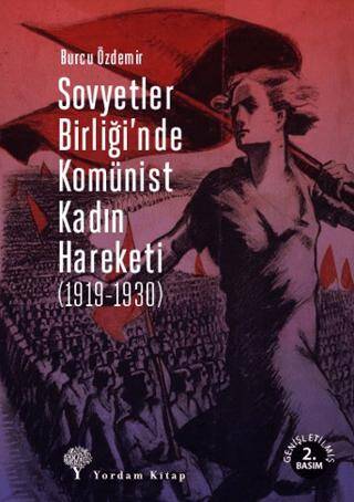 Sovyetler Birliği’nde Komünist Kadın Hareketi 1919-1930 - 1