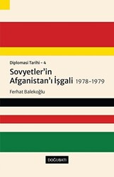 Sovyetler’in Afganistan’ı İşgali 1978-1979 - Diplomasi Tarihi 4 - 1