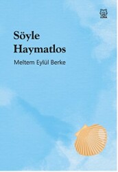 Söyle Haymatlos - 1