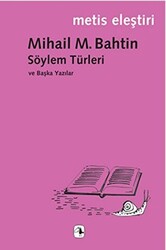 Söylem Türleri ve Başka Yazılar - Metis Yayınları