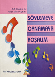Söylemeye Oynamaya Koşalım - Ya-Pa Yayınları