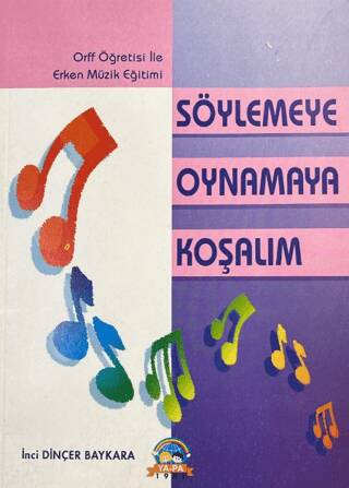 Söylemeye Oynamaya Koşalım - 1