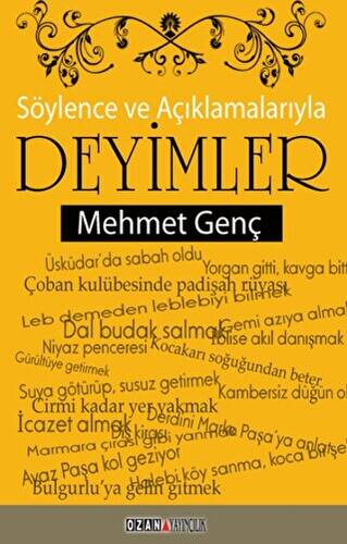 Söylence ve Açıklamalarıyla Deyimler - 1