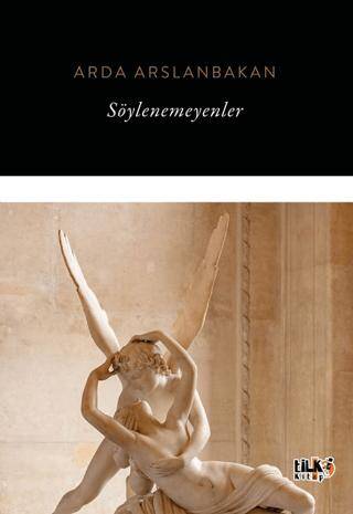 Söylenemeyenler - 1