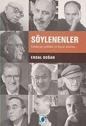 Söylenenler Edebiyat, Politika ve Hayat Üzerine - 1