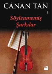 Söylenmemiş Şarkılar - 1