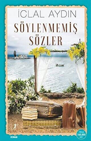 Söylenmemiş Sözler - 1