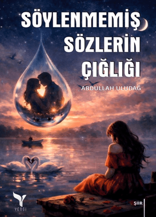 Söylenmemiş Sözlerin Çığlığı - 1