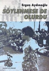 Söylenmese de Olurdu - 1