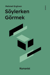 Söylerken Görmek - 1