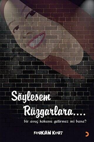 Söylesem Rüzgarlara… - 1