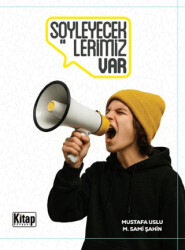 Söyleyeceklerimiz Var - Kitap Dünyası Yayınları