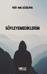 Söyleyemediklerim - 1